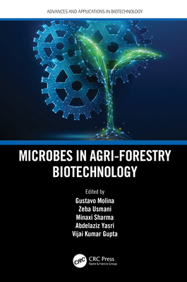 Microbes in Agri-Forestry Biotechnology 0367627132 Book Cover