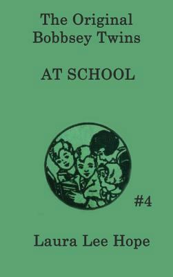 The Bobbsey Twins at School 1515430219 Book Cover