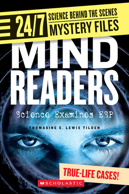 Mind Readers (24/7: Science Behind the Scenes: ... 0531175324 Book Cover