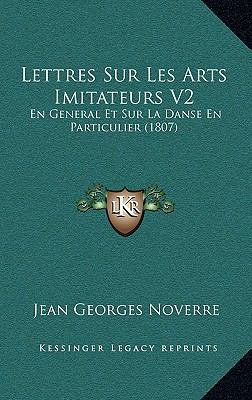 Lettres Sur Les Arts Imitateurs V2: En General ... [French] 1167966856 Book Cover