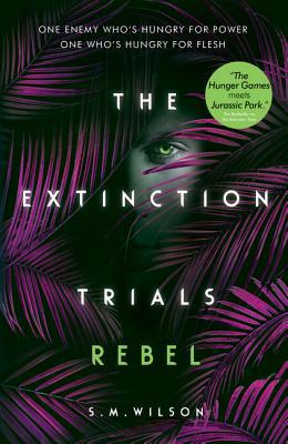 Extinction Trials Rebel 1474954863 Book Cover