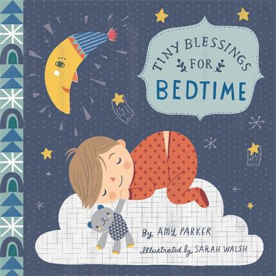 Tiny Blessings: For Bedtime 0762459905 Book Cover