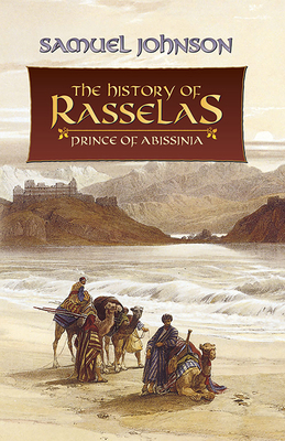 The History of Rasselas: Prince of Abissinia 048644094X Book Cover