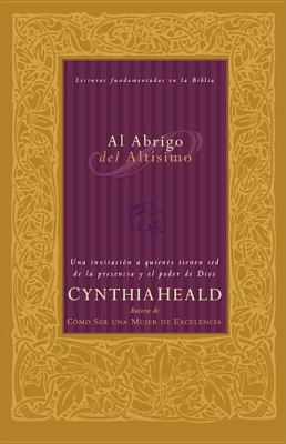 Al abrigo del altisimo: Una invitación a quiene... [Spanish] 0881137480 Book Cover