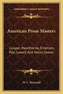 American Prose Masters: Cooper, Hawthorne, Emer... 1162926635 Book Cover