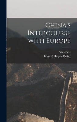 China's Intercourse With Europe 1013456629 Book Cover