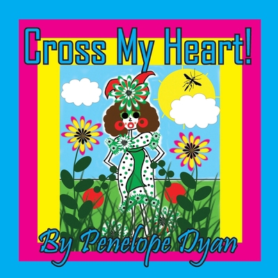 Cross My Heart! [Large Print] 1614777578 Book Cover