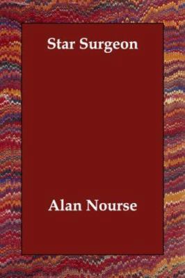 Star Surgeon 1406835641 Book Cover