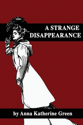 A Strange Disappearance 1702324125 Book Cover