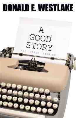 A Good Story and Other Stories B002018RKW Book Cover