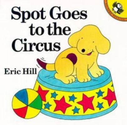 Spot Goes to the Circus 0140509224 Book Cover