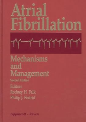 Atrial Fibrillation: Mechanisms and Management 039751767X Book Cover