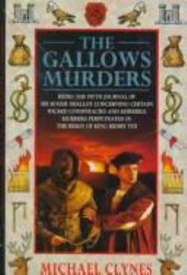 The Gallows Murders: Being the Fifth Journal of... 0312146051 Book Cover