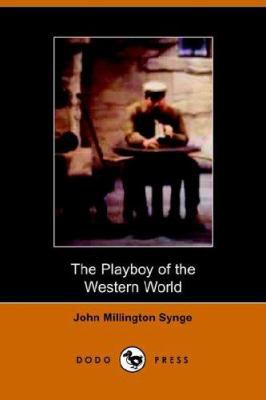The Playboy of the Western World 1406501832 Book Cover