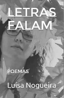 Letras Falam: Poemas [Portuguese] 179165858X Book Cover