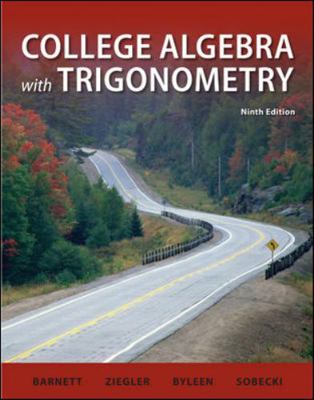 College Algebra with Trigonometry 0077350103 Book Cover