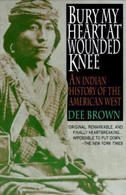 Bury My Heart at Wounded Knee 0805010459 Book Cover