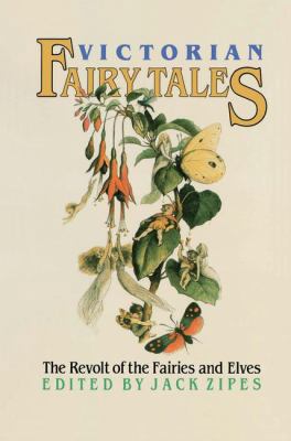 Victorian Fairy Tales: The Revolt of the Fairie... 1138173479 Book Cover