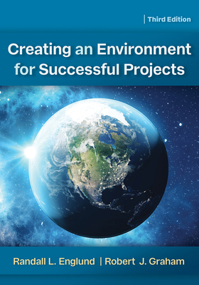 Creating an Environment for Successful Projects... 1523085487 Book Cover