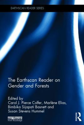 The Earthscan Reader on Gender and Forests 1138231584 Book Cover