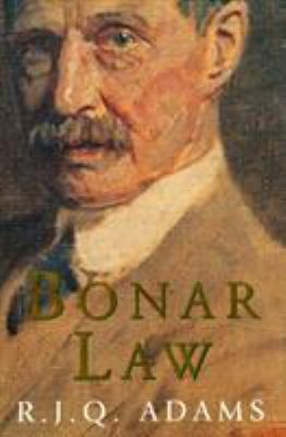 Bonar Law 0804737169 Book Cover