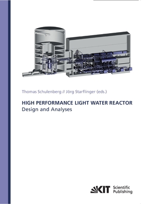 High Performance Light Water Reactor: Design an... 3866448171 Book Cover