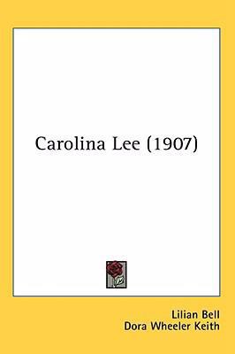 Carolina Lee (1907) 0548933901 Book Cover
