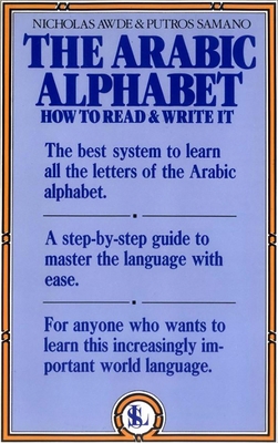 The Arabic Alphabet: How to Read and Write It 0818404302 Book Cover