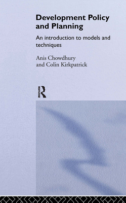 Development Policy and Planning: An Introductio... 0415098890 Book Cover