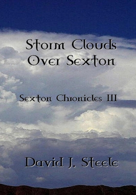 Storm Clouds Over Sexton 0557678587 Book Cover