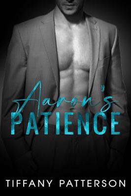 Aaron's Patience 1955006172 Book Cover