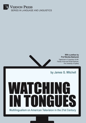 Watching in Tongues: Multilingualism on America... 1622736095 Book Cover