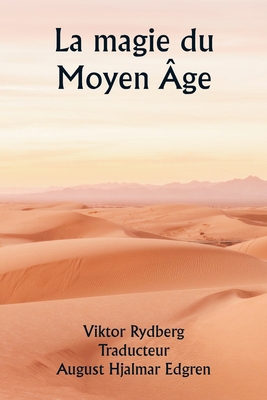 La magie du Moyen Âge [French] 9358810653 Book Cover