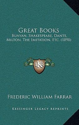 Great Books: Bunyan, Shakespeare, Dante, Milton... 1164737562 Book Cover