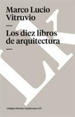 Los diez libros de arquitectura [Spanish] 8498166047 Book Cover