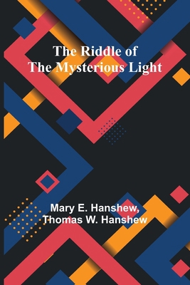 The Riddle of the Mysterious Light 9357928669 Book Cover