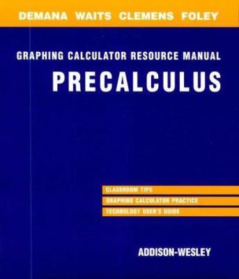 Precalculus: Functions and Graphs Graphing Calc... 0201432005 Book Cover