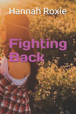 Fighting Back B08M2G21FW Book Cover