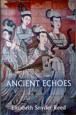 Ancient Echoes 0989049701 Book Cover