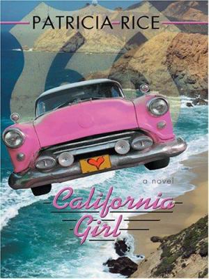 California Girl [Large Print] 1597221503 Book Cover