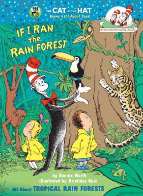 If I Ran the Rain Forest: All about Tropical Ra... 0375910972 Book Cover