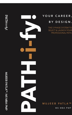 PATH-i-fy!: The 5-Phase System to Select and La... B0GTNVQNLW Book Cover