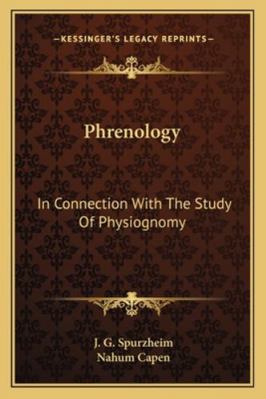 Phrenology: In Connection With The Study Of Phy... 1163109436 Book Cover