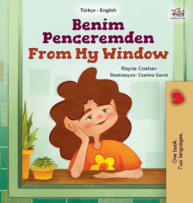 From My Window (Turkish English Bilingual Kids ... [Turkish] [Large Print] 1525999605 Book Cover