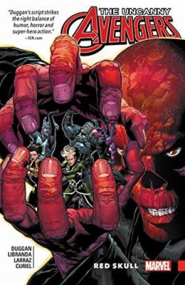 Uncanny Avengers: Unity, Volume 4: Red Skull 1302906445 Book Cover