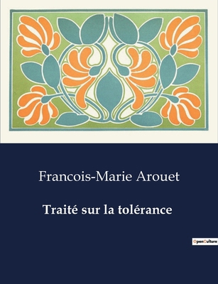 Traité sur la tolérance [French] B0CR729SFJ Book Cover