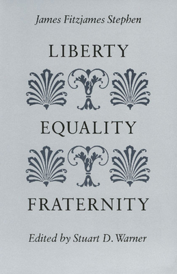 Liberty, Equality, Fraternity 0865971110 Book Cover