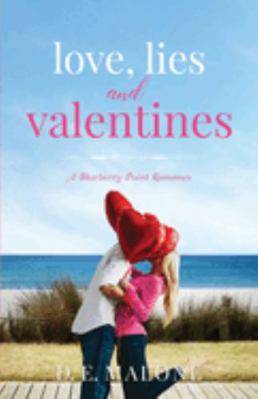 Love, Lies and Valentines 1951516192 Book Cover