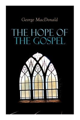 The Hope of the Gospel 8027343402 Book Cover