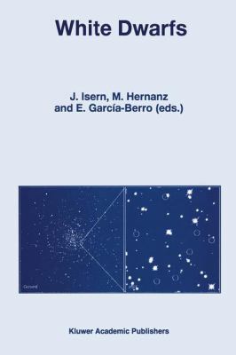 White Dwarfs: Proceedings of the 10th European ... 9401063346 Book Cover